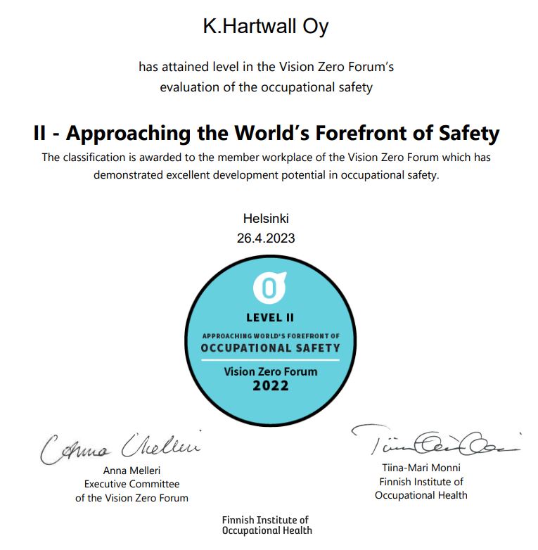 Das Vision Zero Forum verleiht K. Hartwall das Zertifikat "Stufe" II im Bereich Arbeitssicherheit